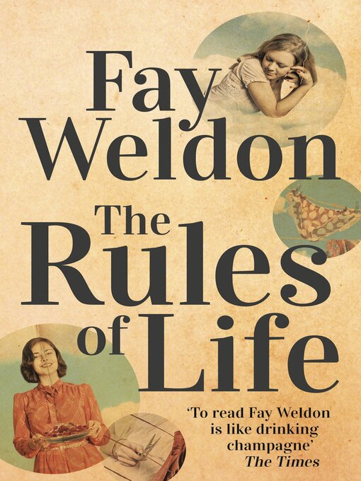 Title details for The Rules of Life by Fay Weldon - Wait list